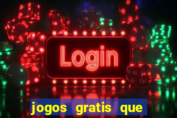 jogos gratis que pagam dinheiro de verdade