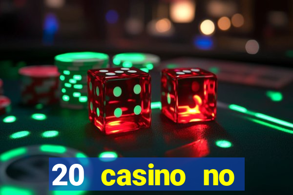 20 casino no deposit bonus