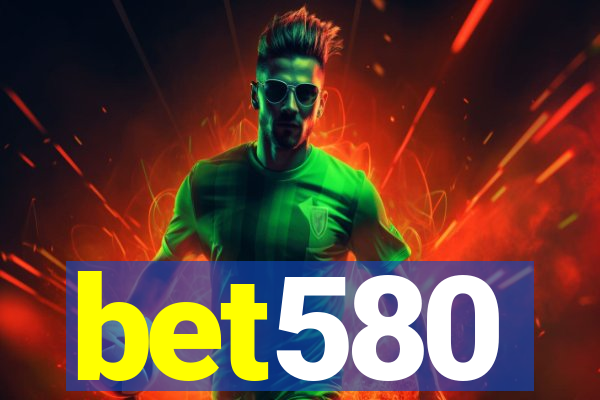 bet580