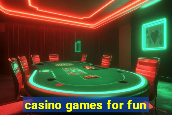 casino games for fun