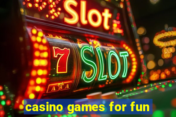 casino games for fun