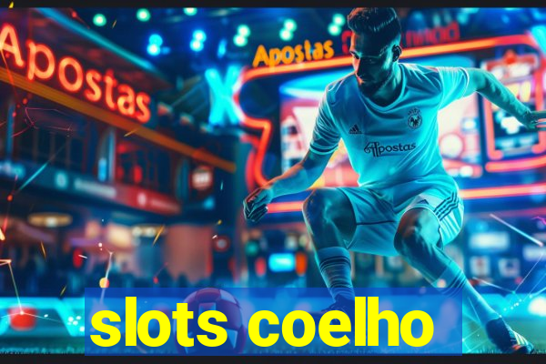 slots coelho