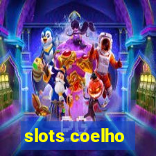 slots coelho