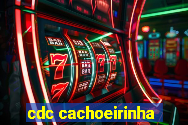 cdc cachoeirinha