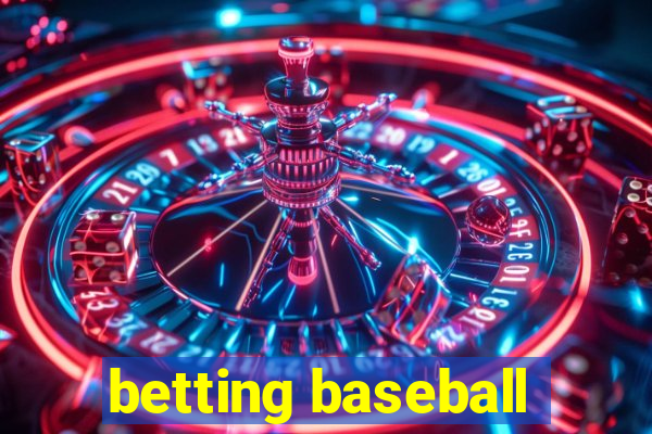 betting baseball