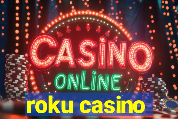 roku casino