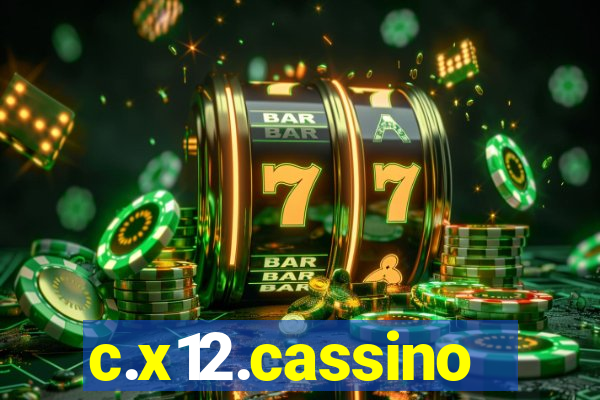 c.x12.cassino