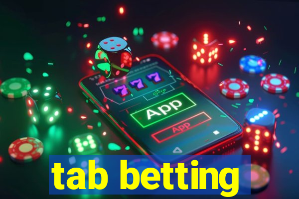 tab betting