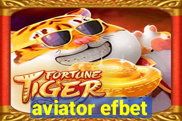 aviator efbet