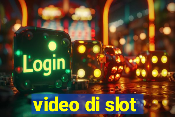 video di slot