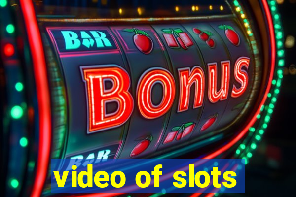 video of slots