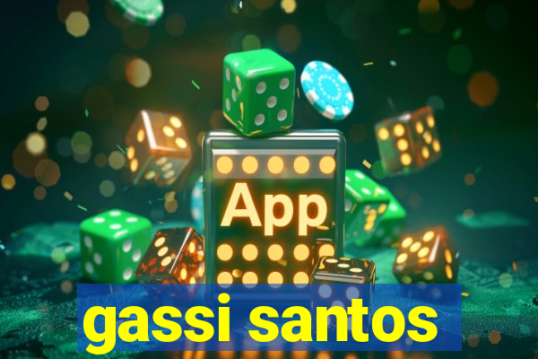 gassi santos