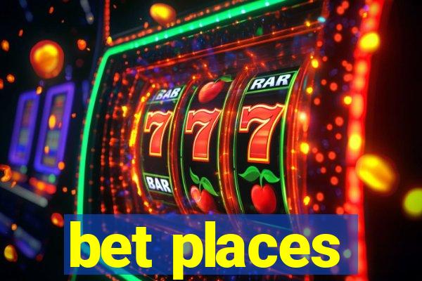 bet places