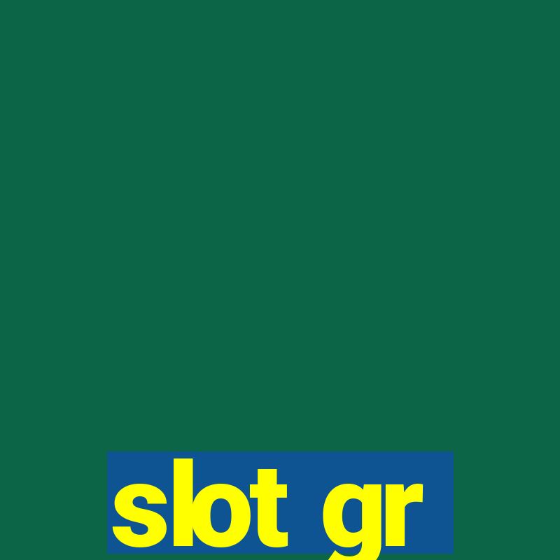 slot gr