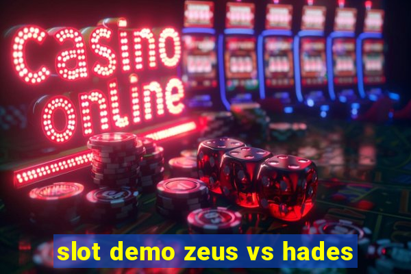 slot demo zeus vs hades