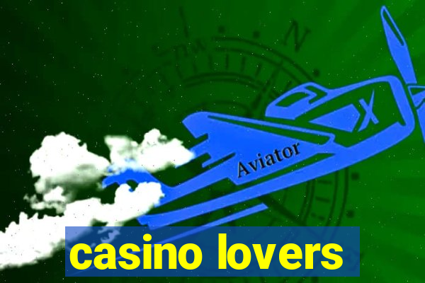 casino lovers