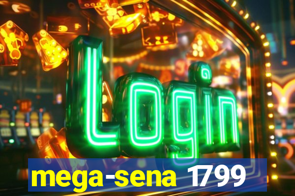 mega-sena 1799