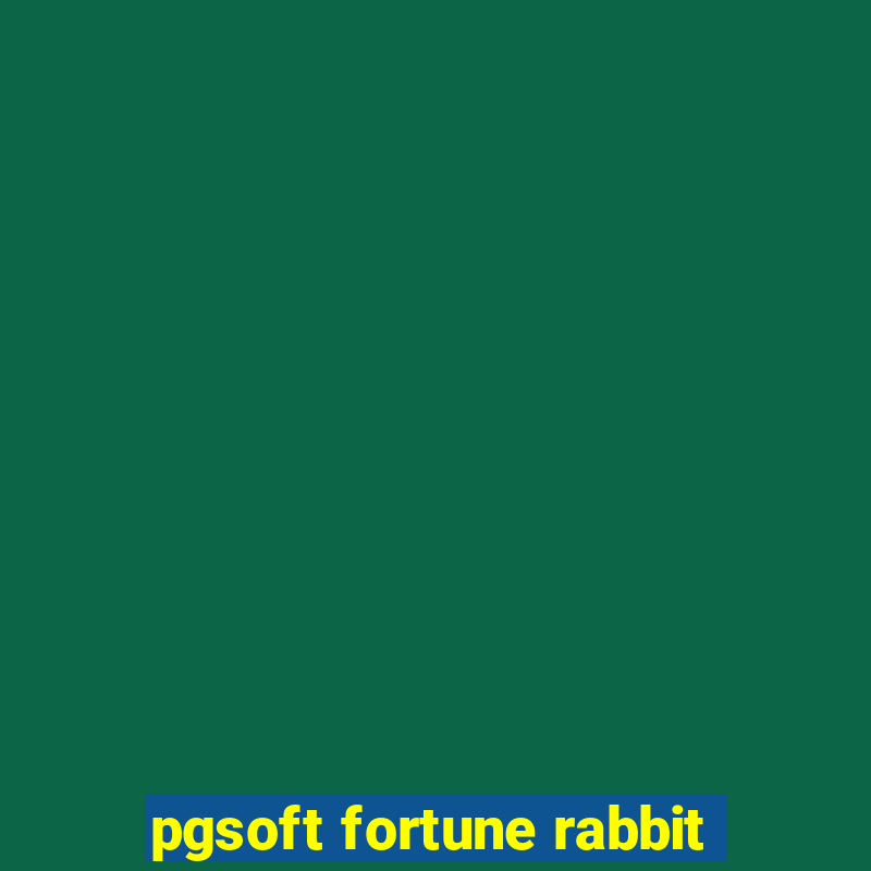 pgsoft fortune rabbit