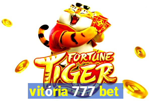 vitória 777 bet