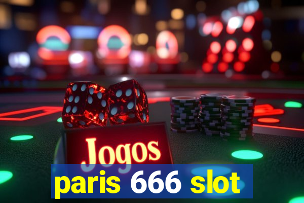 paris 666 slot