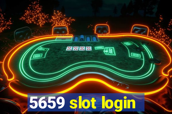 5659 slot login