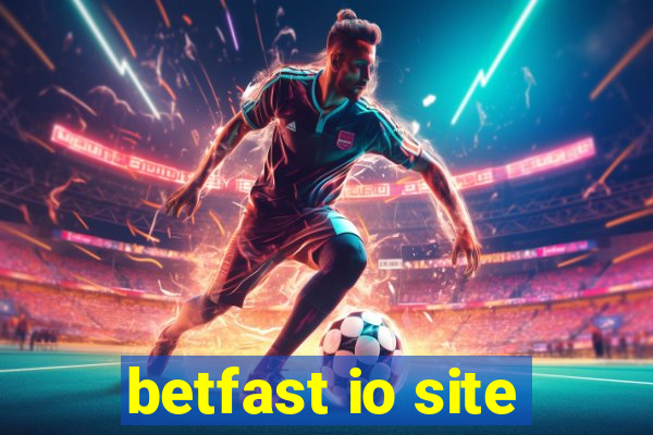 betfast io site