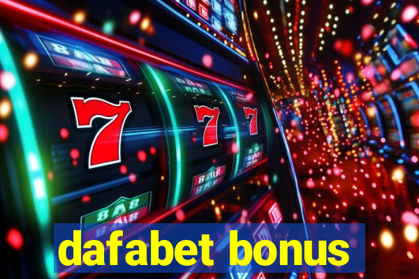 dafabet bonus