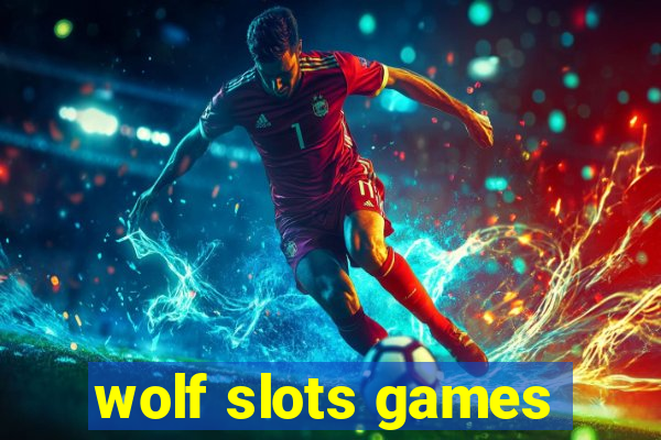 wolf slots games