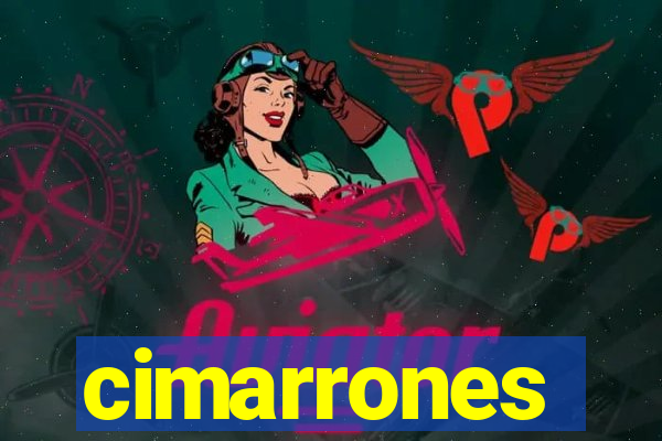 cimarrones