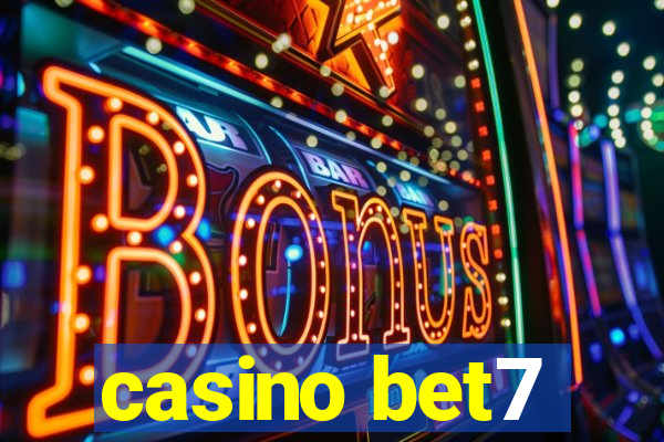 casino bet7