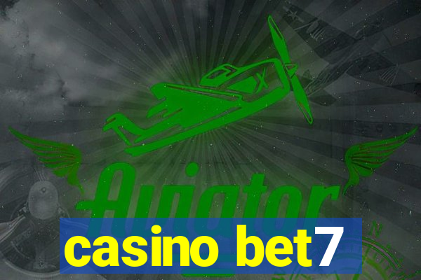 casino bet7