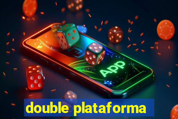 double plataforma