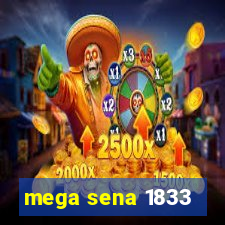 mega sena 1833