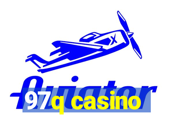 97q casino