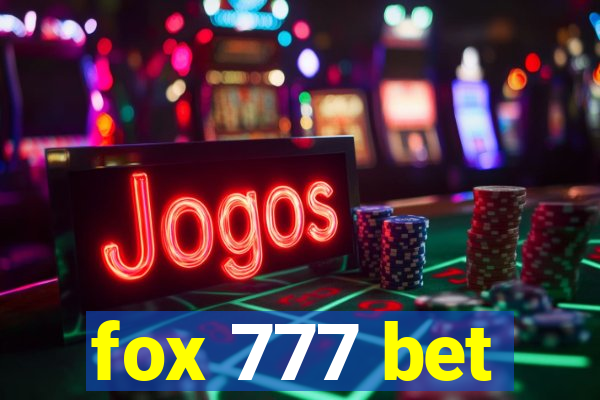 fox 777 bet