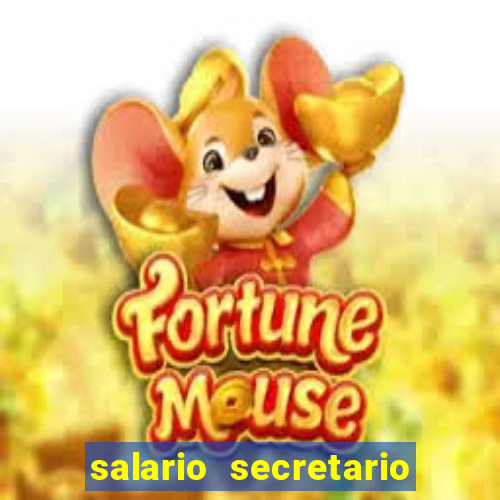 salario secretario de esportes