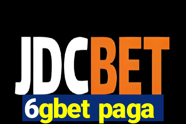 6gbet paga