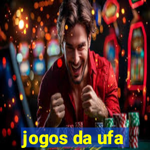 jogos da ufa