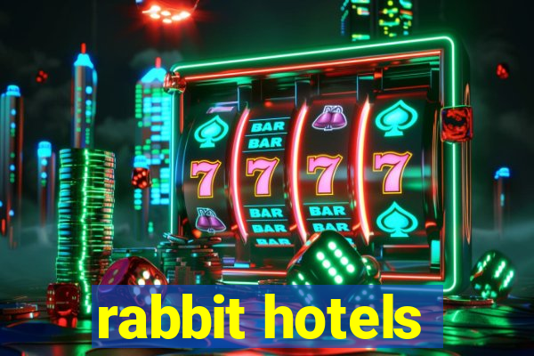 rabbit hotels