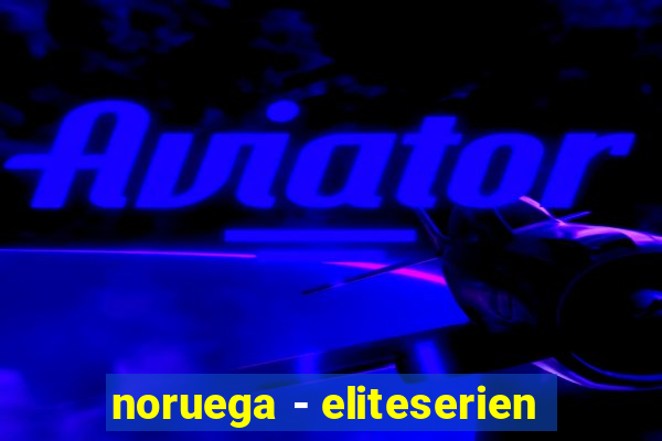 noruega - eliteserien