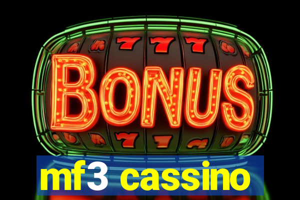 mf3 cassino