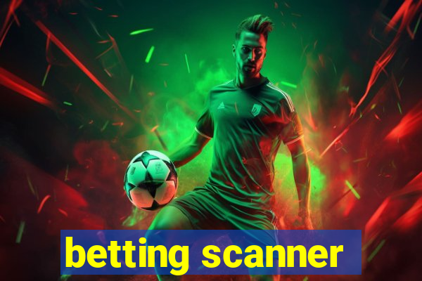 betting scanner