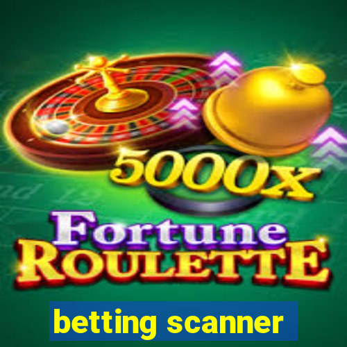 betting scanner