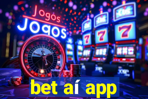 bet aí app