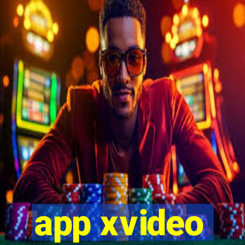 app xvideo