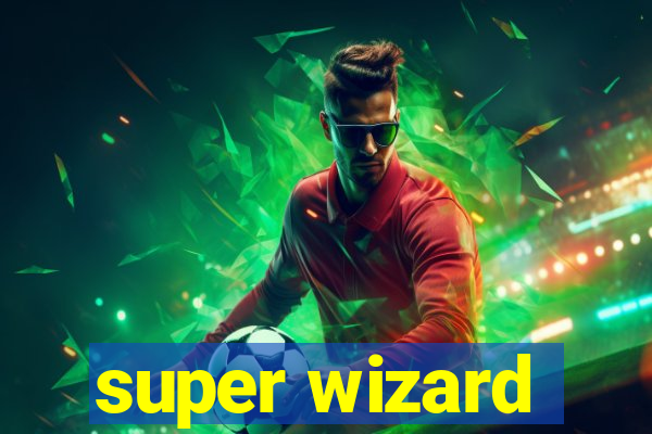 super wizard