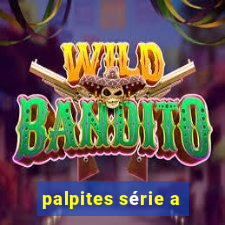 palpites série a