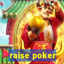 raise poker