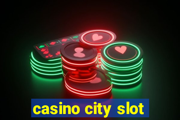 casino city slot