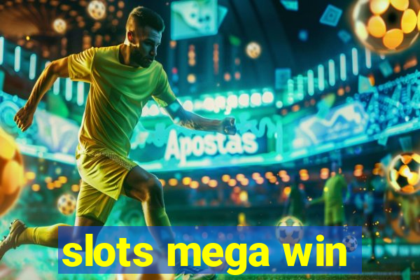 slots mega win